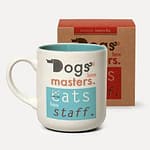 dogs have masters mug